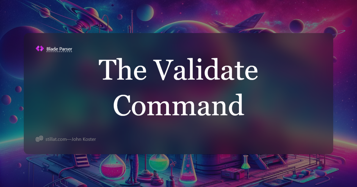 The Validate Command | Blade Parser | Stillat